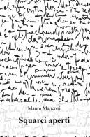 Squarci aperti di Mauro Manconi edito da ilmiolibro self publishing