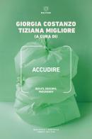 Accudire. Rifiuti, decoro, paesaggio edito da Meltemi