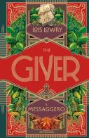 The giver. Il messaggero di Lois Lowry edito da Mondadori