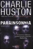 Parainsonnia di Charlie Huston edito da Rizzoli