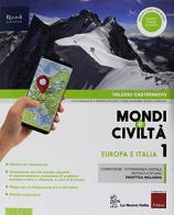 Mondi e civiltà. Con Quaderno. Regioni d'Italia e Atlante geotematico. Per la Scuola media. Con ebook. Con espansione online vol.1 di Valerio Castronovo, Massimiliano Galli, Valeria Novembri edito da La Nuova Italia