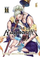 Record of Ragnarok vol.11 di Shinya Umemura, Takumi Fukui edito da Star Comics