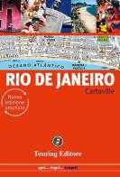 Rio de Janeiro. Ediz. illustrata edito da Touring