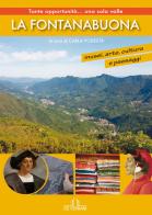 La Fontanabuona. Musei, arte, cultura e paesaggi di Carlo Podestà edito da De Ferrari