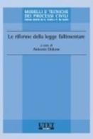 Le riforme della legge fallimentare di Antonio Didone edito da Utet Giuridica