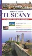 Florence and Tuscany. A complete guide with itineraries edito da ATS Italia