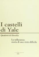 La tolleranza: storia di una virtù difficile edito da Il Poligrafo