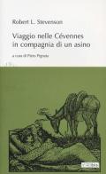 Viaggio nelle Cévennes in compagnia di un asino di Robert Louis Stevenson edito da Ibis