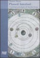 Pianeti interiori. L'astrologia psicologica di Marsilio Ficino di Thomas Moore edito da Moretti & Vitali