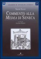 Commento alla Medea di Seneca di Nicola Trevet edito da Edipuglia