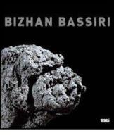 Bizhan Bassiri. Ediz. italiana e inglese edito da Logos
