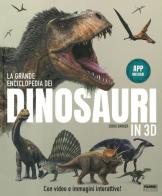 La grande enciclopedia dei dinosauri in 3D. Ediz. a colori. Con App di Chris Barker edito da Fabbri