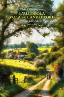 L'allodola vola su Candleford vol. 3 di Flora Thompson edito da Elliot