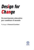 Design for Change. Un movimento educativo per cambiare il mondo edito da FIDAE