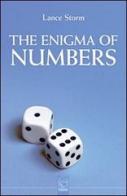 The enigma of numbers di Lance Storm edito da Pari Publishing