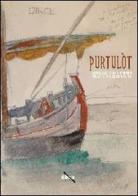 Purtulòt. Anselmo Bucci e Fano in un album di schizzi e disegni del porto del 1936 edito da Elica