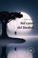 Nel cuore del baobab di Ilaria Macrì edito da Europa Edizioni