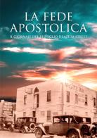 La fede apostolica. Il giornale del risveglio di Azusa Street edito da CDP