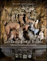 Le ville medicee in Toscana nella lista del patrimonio mondiale edito da Olschki