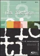 La fiction di Silvia Leonzi edito da Ellissi