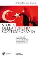 Storia della Turchia contemporanea di Antonello Biagini edito da Bompiani