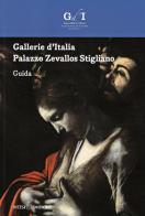 Gallerie d'Italia. Palazzo Zevallos Stigliano. Guida edito da Arte'm