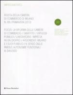 Impresa & Stato. Rivista della Camera di Commercio di Milano. Primavera 2010 vol.88 edito da Mondadori Bruno