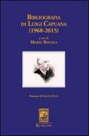 Bibliografia di Luigi Capuana (1968-2015) edito da Carabba
