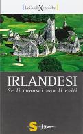 Irlandesi. Se li conosci non li eviti di Diego Tronca edito da Sonda