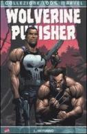 Santuario. Wolverine Punisher vol.1 di Peter Milligan, Lee Weeks edito da Panini