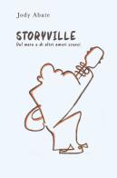Storyville. Del mare e di altri amori sconci di Jody Marco Abate edito da ilmiolibro self publishing