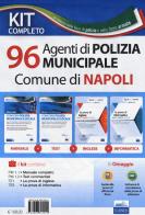 Kit completo per il concorso di 96 agenti di Polizia municipale nel Comune di Napoli. Con software di simulazione edito da Edises