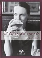 Il libro del cavolo. Ricette, immagini e racconti di www.cavolettodibruxelles.it di Sigrid Verbert edito da Cibele