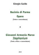 Basinio di Parma Opere-Giovanni Armonio Marso Stephanium di Giorgio Guido edito da Youcanprint