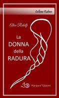 La donna della radura di Alice Ridolfi edito da Manipura Edizioni