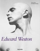 Edward Weston. Ediz. inglese, francese e tedesca di Manfred Heiting, Terence Pitts edito da Taschen