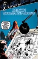 Batman. The brave and the bold vol.2 di Bob Haney, Jim Aparo edito da Planeta De Agostini