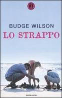 Lo strappo di Budge Wilson edito da Mondadori