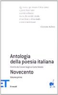 Antologia della poesia italiana. Novecento vol.8.1 edito da Einaudi