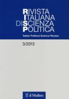 Rivista italiana di scienza politica (2013). Ediz. inglese vol.3 edito da Il Mulino