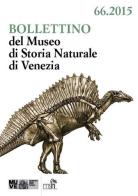 Bollettino del Museo di Storia Naturale di Venezia edito da Marsilio