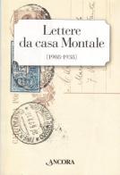 Lettere da casa Montale (1908-1938) di Zaira Zuffetti edito da Ancora