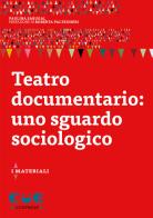 Teatro documentario di Paulina Sabugal edito da Cue Press