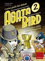 Agata Bird e il mistero della coppa. I minigialli dei dettati. Con adesivi di Graziella Tarter, Monja Tait edito da Erickson
