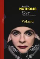Sete di Amélie Nothomb edito da Voland