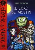 Il libro dei mostri. Ediz. a colori di Febe Sillani edito da Einaudi Ragazzi