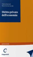 Diritto privato dell'economia di Fabrizio Marinelli, Maria Cristina Cervale edito da Giappichelli