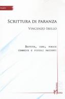 Scrittura di paranza di Vincenzo Ibello edito da Homo Scrivens