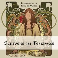 Scrivere in Tengwar di Sara Gianotto, Edouard Kloczko, Lorenzo Giammarelli edito da Polini Editore