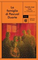 La famiglia di Pascual Duarte di Camilo José Cela edito da Utopia Editore